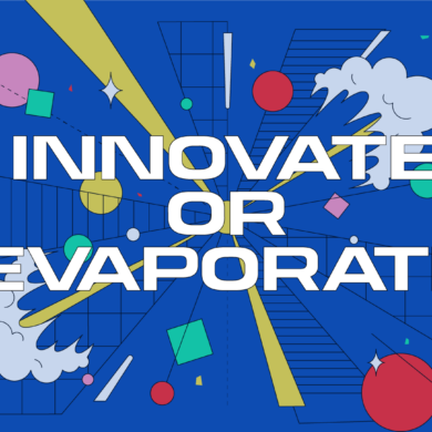 Introducing the Innovate or Evaporate Podcast