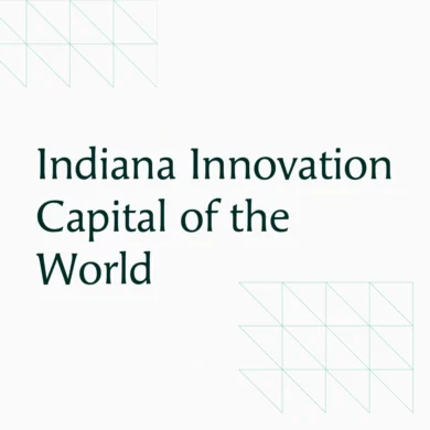 Why Indiana is the 2025 Innovation Capital of the World?